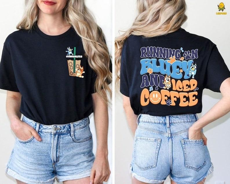 Mothers Day Bluey Shirt | Iced Coffee Family Shirt | Birthday Gift Bingo Bluey Mama Shirt | Running on Bluey and Iced...