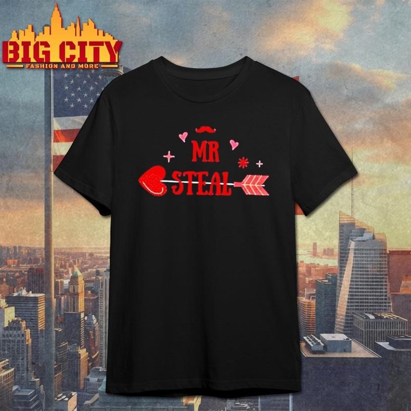Mr Steal Your Girl Valentine Shirt
