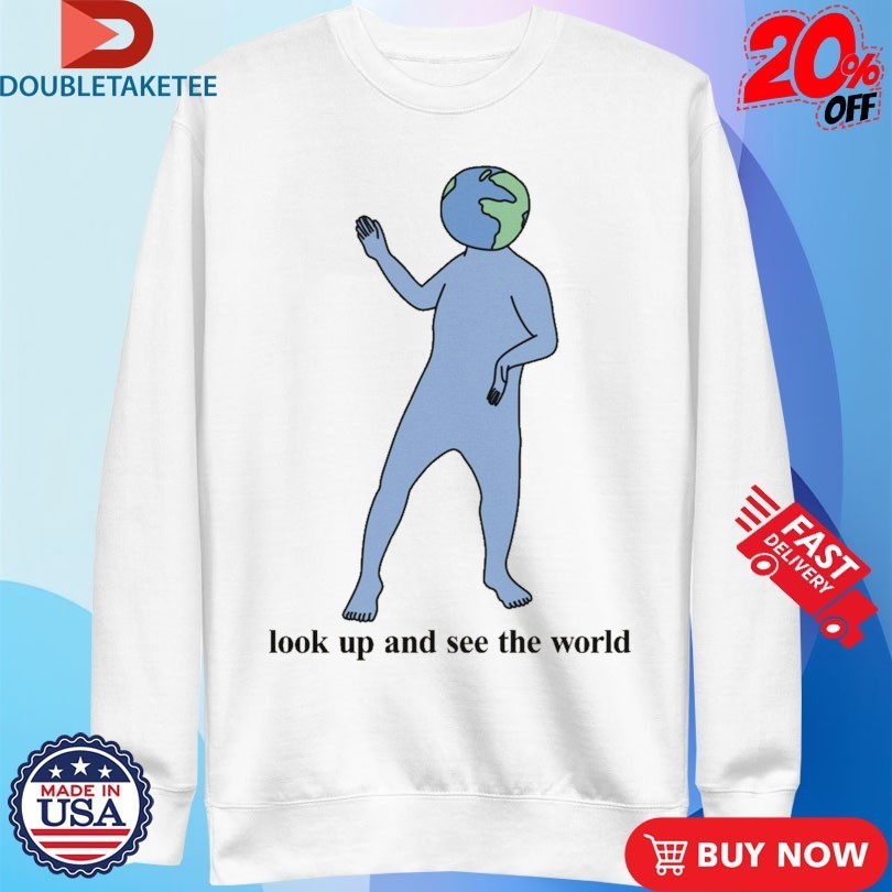 Mr Worldwide Look Up And See The World T-shirts