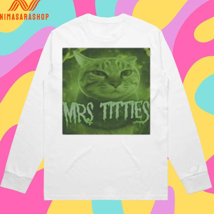 Mrs Titties Cat Shirts