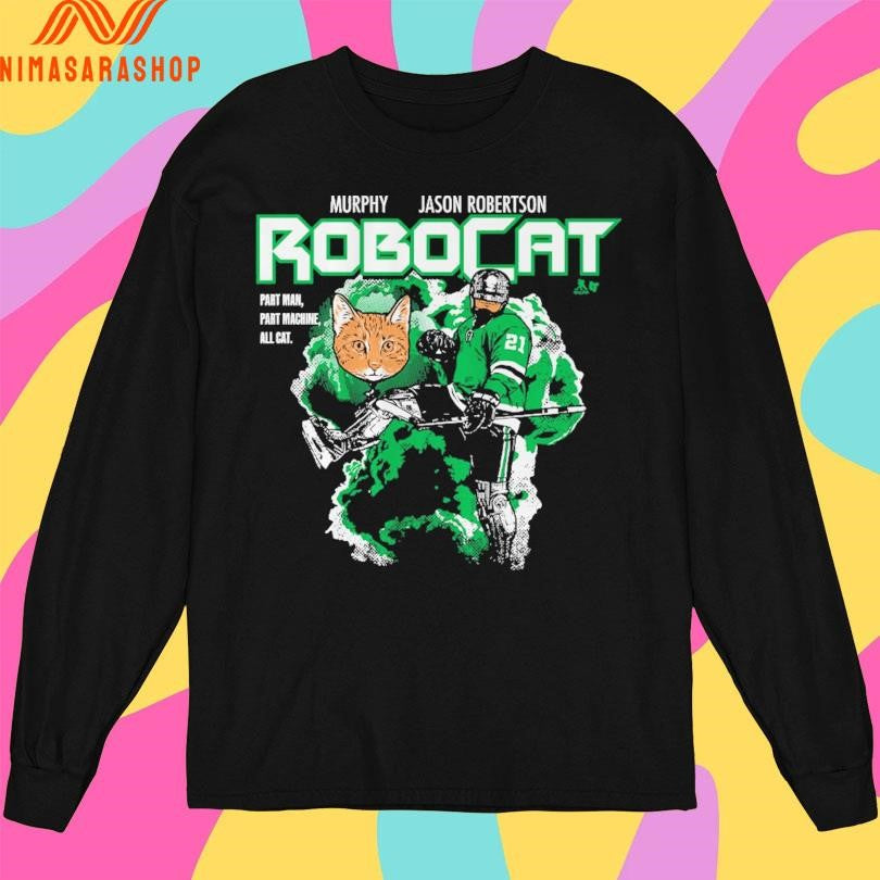 Murphy Jason Robertson RoboCat Part Man Part Machine All Cat Shirts