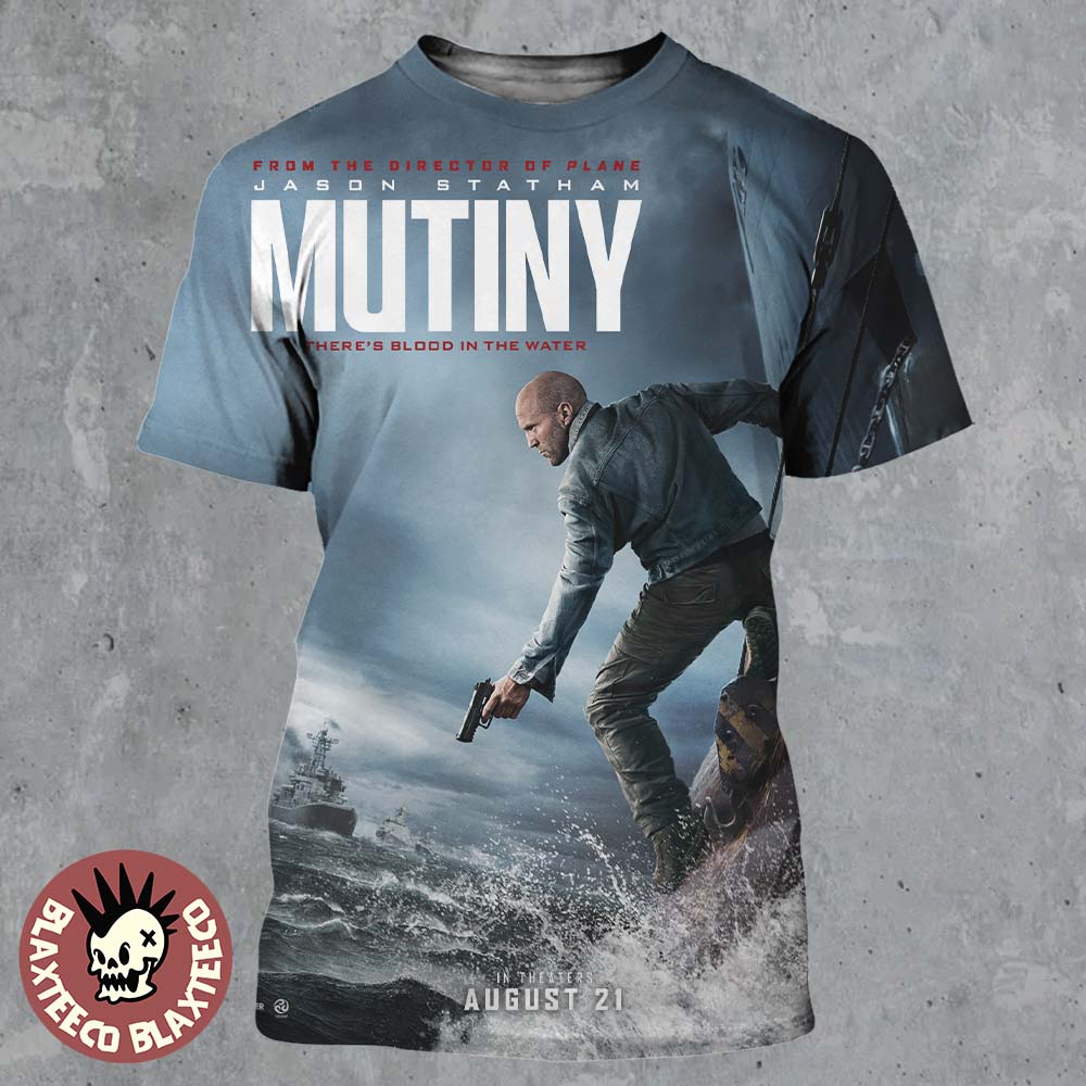 Mutiny There’s Blood In The Water Starring Jason Statham Official Movie Poster All Over Print Shirt
