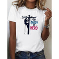 "My Dad My Hero" Women's T-Shirt - Soft Casual Short Sleeve Top with Inspiring Father's Day Design, Comfortable Fit, Machine Washable, White All-Season Shirt for Casual Attire, Fathers Day T Shirts
