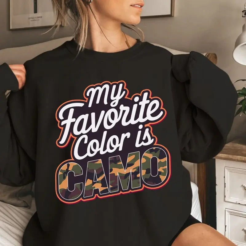 My Favorite Color is Camo Crewneck Sweatshirt, Hunting Season Unisex Tee Hoodie | UrbanDripWear.com