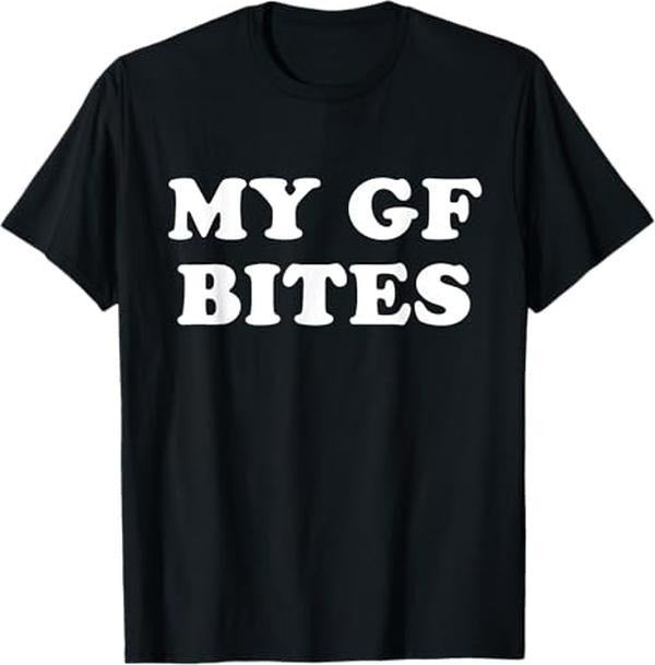 My GF Bites Funny My Girlfriend Bites T-Shirt Graphic Streetwear Hoodie, Sweatshirt | UrbanDripWear.com