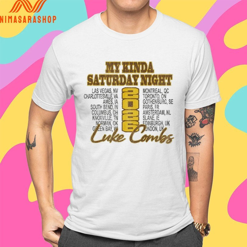 My Kinda Saturday Night Sideline Luke Combs Tour 2026 Shirts