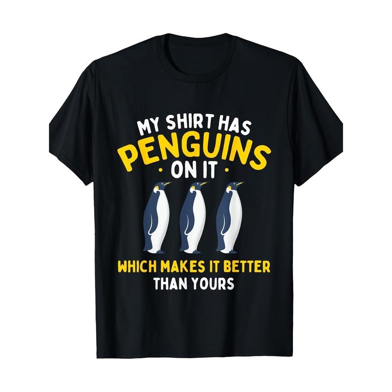My Shirt Has Penguins - Penguin Lover Bird Watcher T-Shirt Made in USA Hoodie, Sweatshirt | UrbanDripWear.com