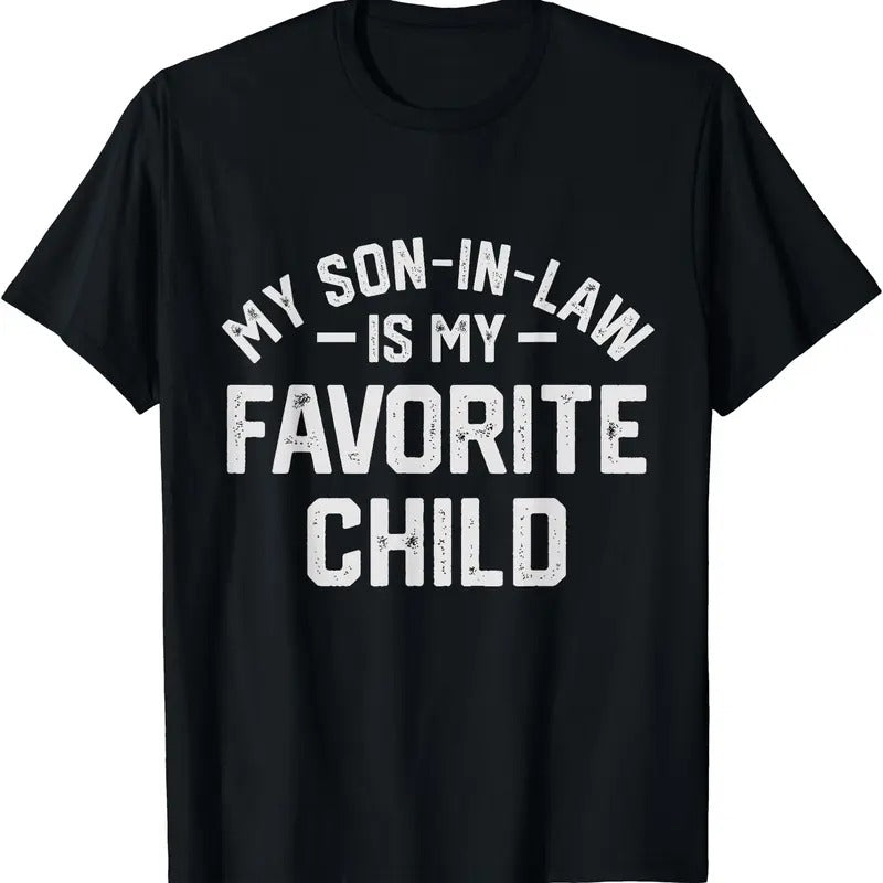 My Son In Law Is My Favorite Child Funny Retro Family Humor T-Shirt Hoodie, Sweatshirt | UrbanDripWear.com