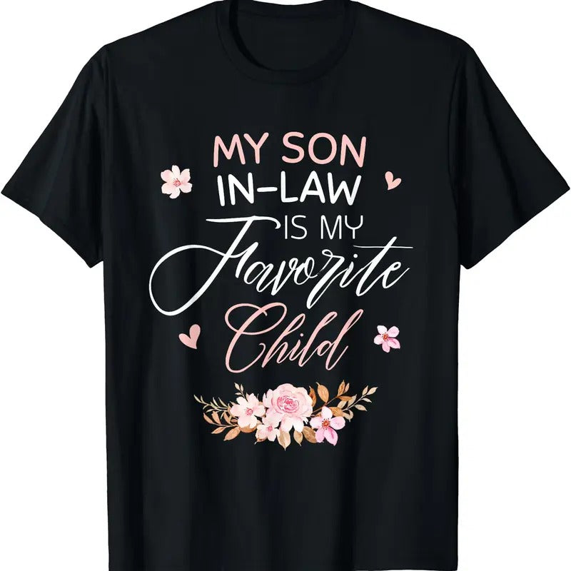 My Son in Law Is My Favorite Child,  Women Mom T-Shirt Hoodie, Sweatshirt | UrbanDripWear.com