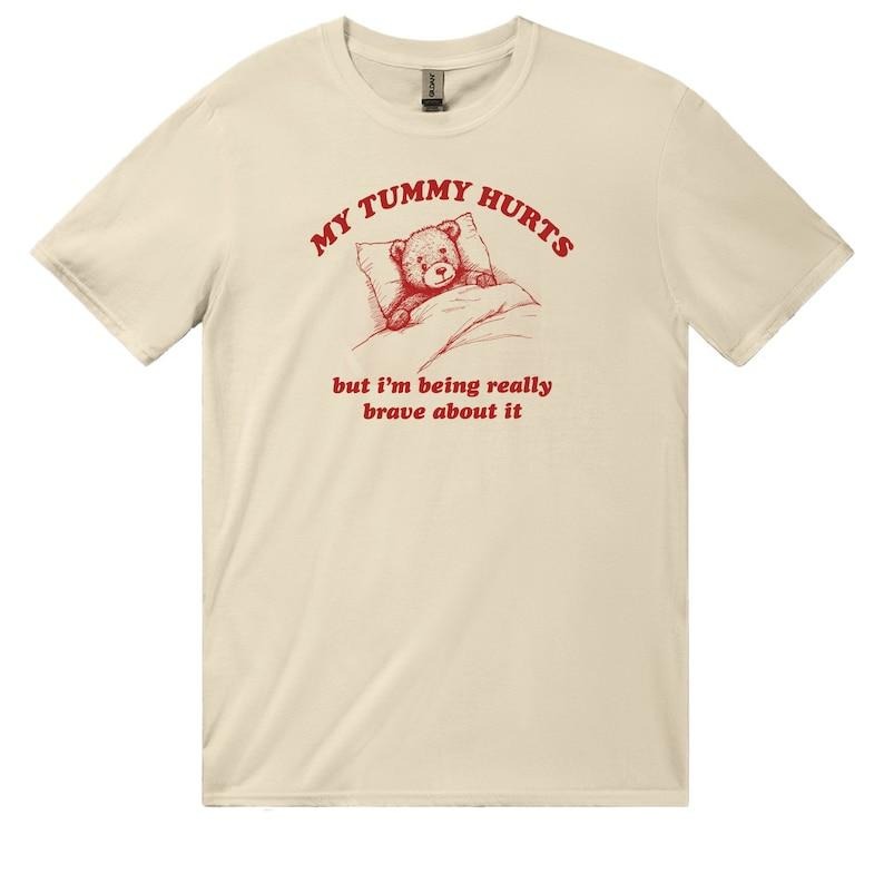 My Tummy Hurts but Im Being Really Brave About It Unisex Crewneck Shirt - Funny Saying Graphic Shirt - Funny Racoon Tshirt