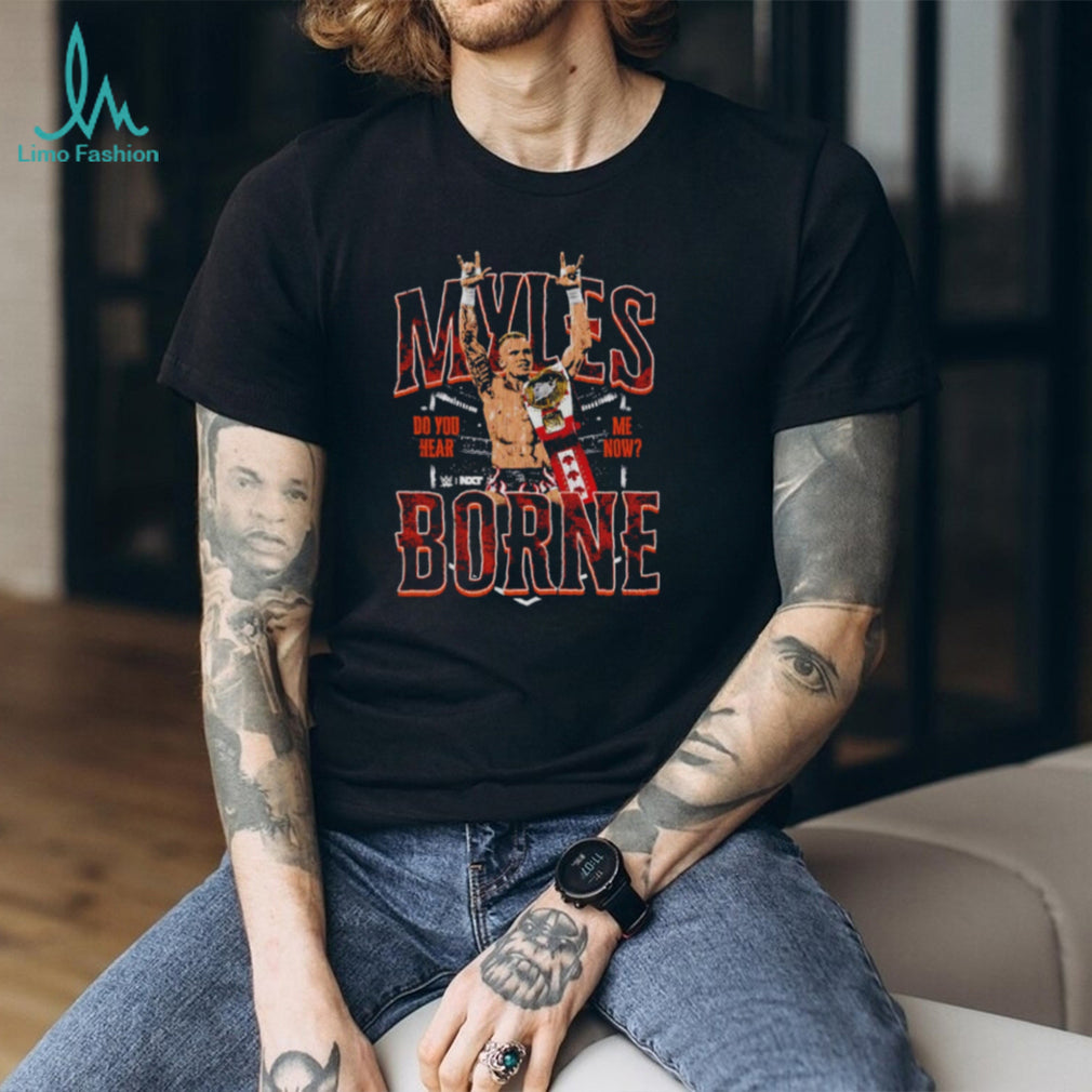 Myles Borne NXT Wrestling Do You Hear Me Now Graphic T Shirt