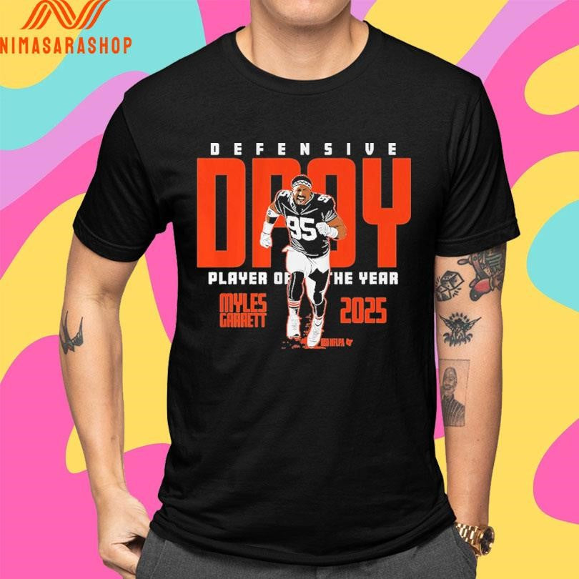 Myles Garrett Cleveland Browns 2025 Defensive Player Of The Year Shirts
