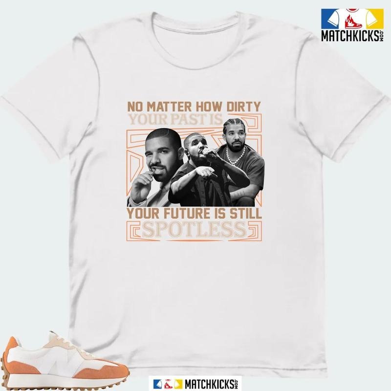 NB 327 CALIA WHITE CORAL SNEAKER MATCHING T-SHIRT (NO MATTER HOW DIRTY) Hoodie, Sweatshirt | UrbanDripWear.com