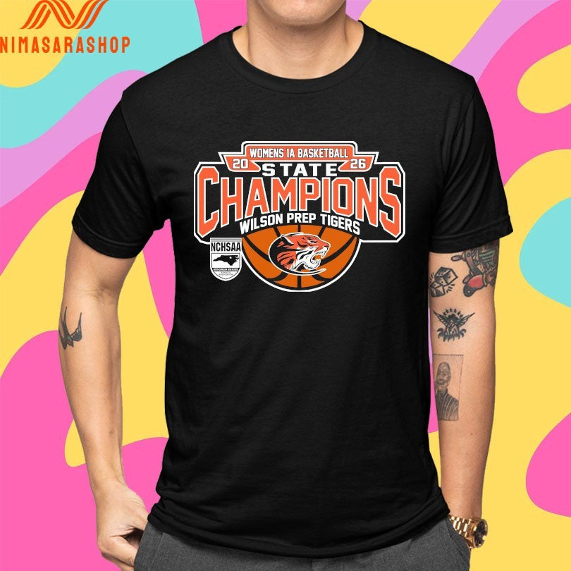 NCHSAA Women’s 1a Basketball State Champions Wilson Prep Tigers 2026 Shirts