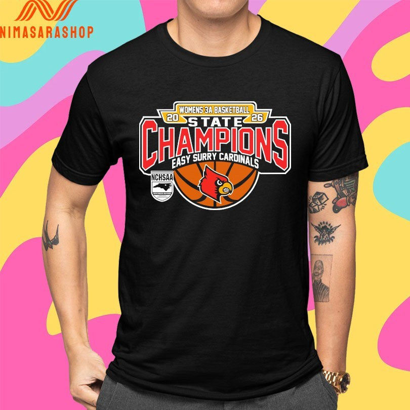 NCHSAA Women’s 3a Basketball State Champions Easy Surry Cardinals Shirts