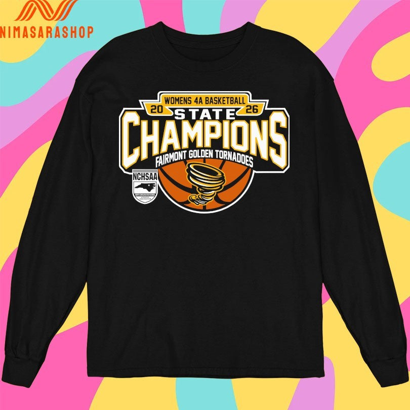 NCHSAA Women’s 4a Basketball State Champions Fairmont Golden Tornadoes Shirts
