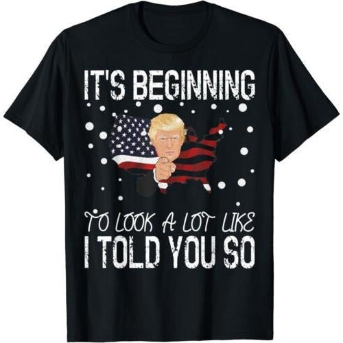 NEW It's Beginning To Look A Lot Like I Told You So Trump 2024 Tee T-Shirt Hoodie, Sweatshirt | UrbanDripWear.com