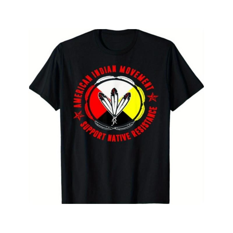 NEW LIMITED American Indian Movement Support Native Resistance T-Shirt & Hoodie Made in USA Sweatshirt | UrbanDripWear.com