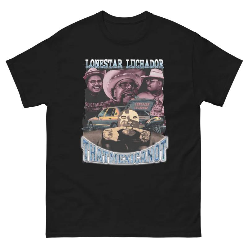 NEW That Mexican Lonestar Luchador T-shirt Hoodie, Sweatshirt | UrbanDripWear.com