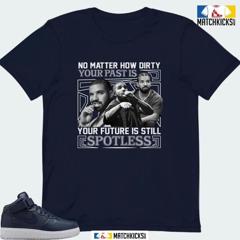 NKLAB AIR FORCE 1 MID WHITE OBSIDIAN SNEAKER MATCHING T-SHIRT (NO MATTER HOW DIRTY) Hoodie, Sweatshirt | UrbanDripWear.com