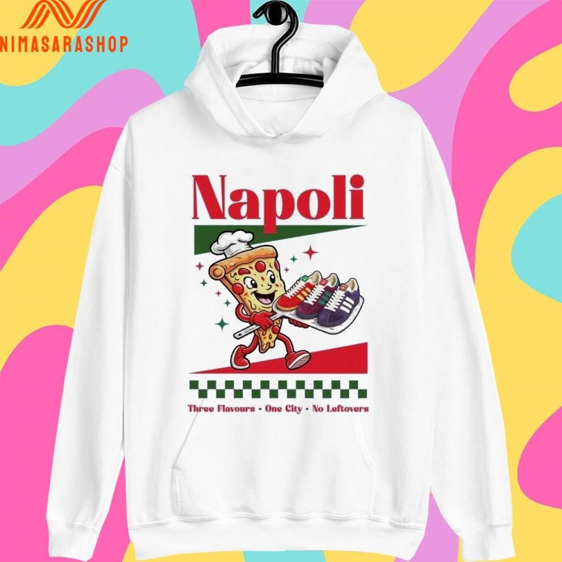 Napoli Three Flavours One City No Leftovers Shirts
