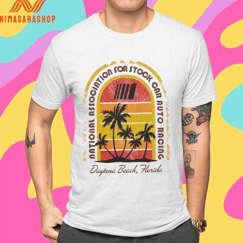 National Association For Stock Car Auto Racing Daytona Beach Florida Shirts
