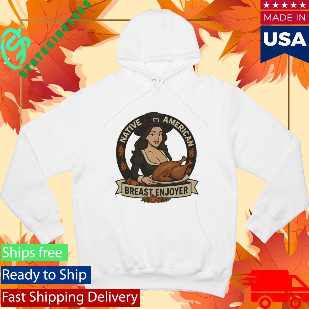 Native American Breast Enjoyer Shirt