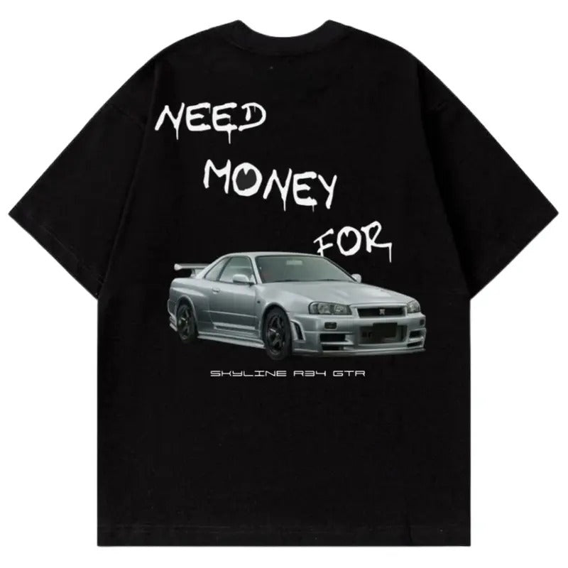 Need Money For R34 t-shirt, Unisex, Supercar T-Shirt, Car Enthusiast Shirt, Car Clothing Hoodie, Sweatshirt