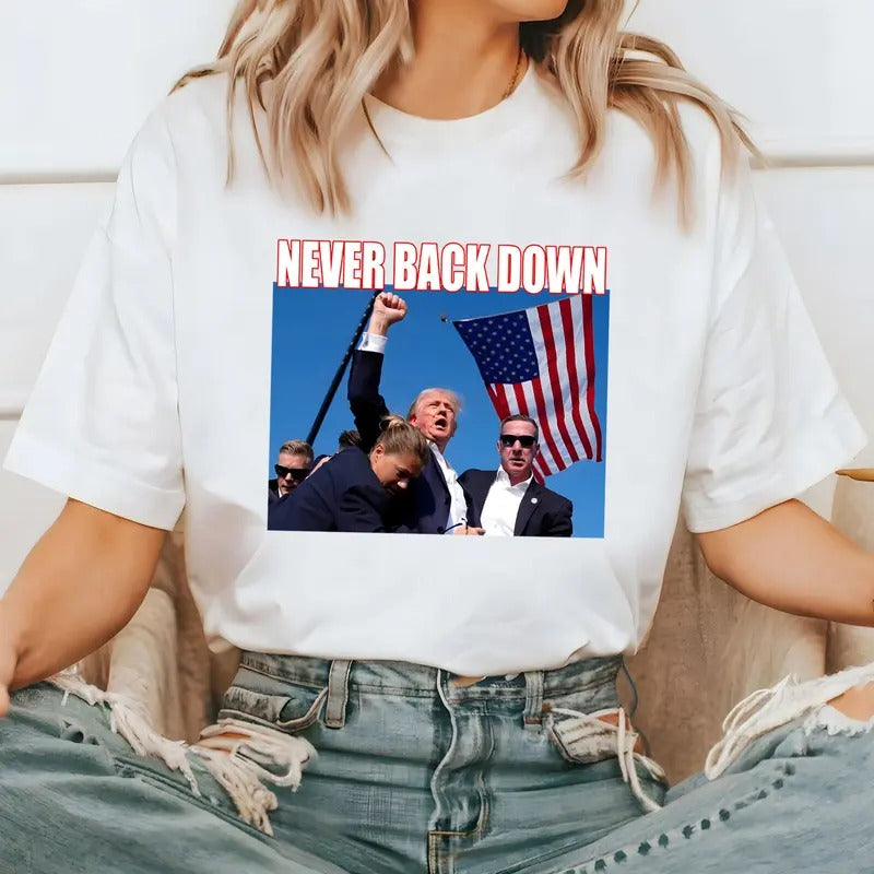 Never Back Down T shirt, Sweatshirt, Hoodie Unisex | UrbanDripWear.com