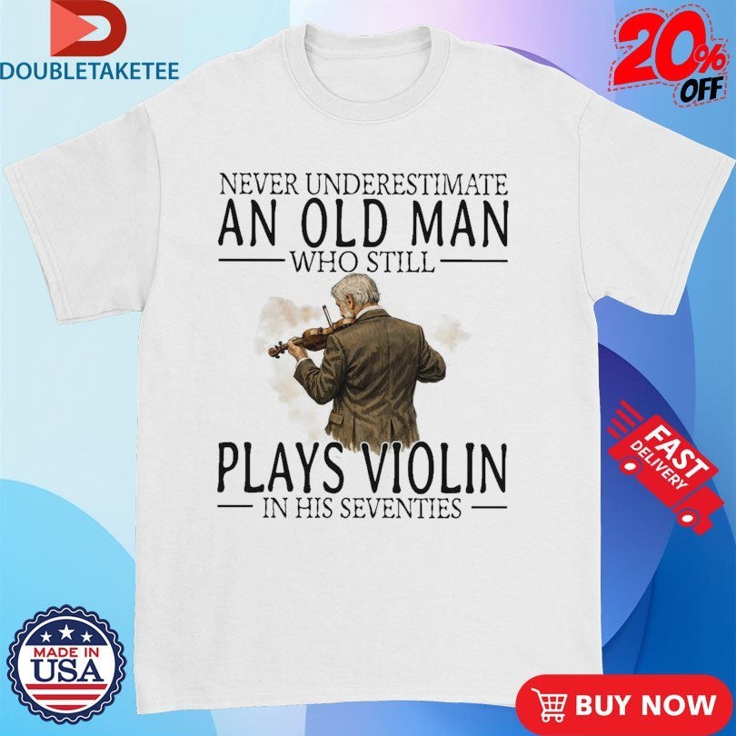 Never Underestimate An Old Woman Who Still Plays Violin In Her Sixties Shirts