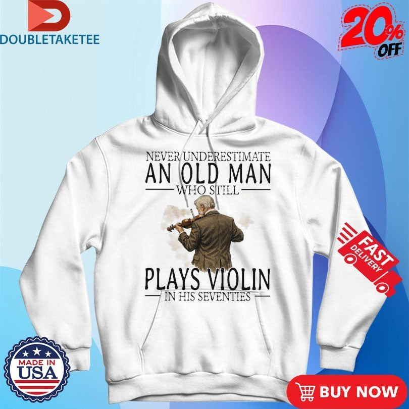 Never Underestimate An Old Woman Who Still Plays Violin In Her Sixties Shirts
