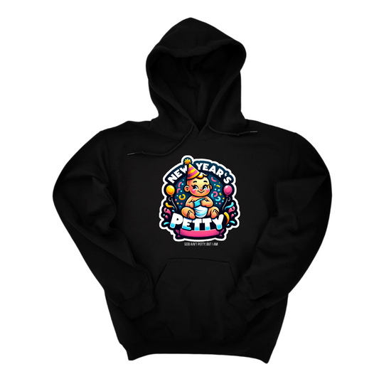 New Year's Petty Unisex Hoodie