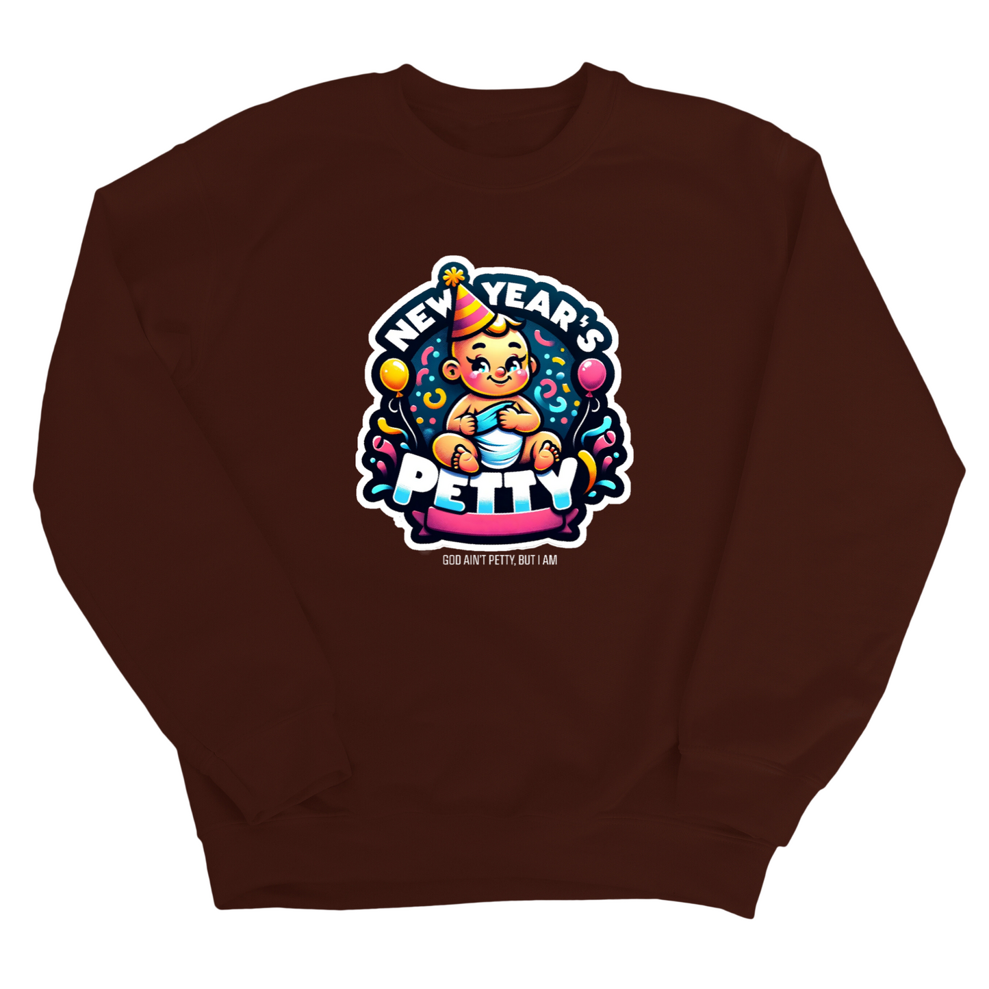 New Year's Petty Unisex Sweatshirt