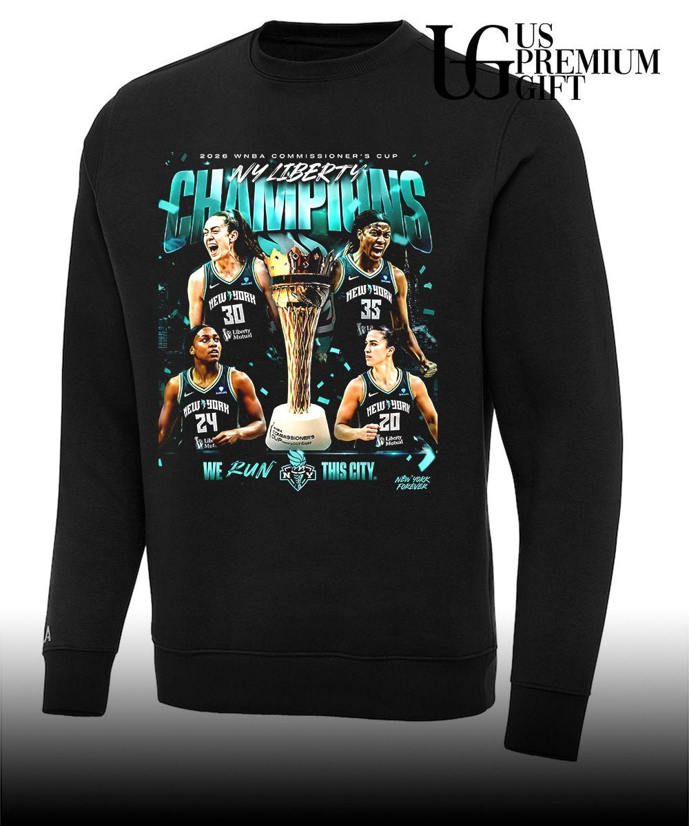 New York Liberty 2026 WNBA Commissioner’s Cup Champions We Run This City shirt