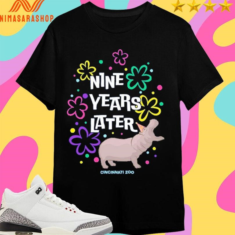 Nine Years Later Cincinnati Zoo Hippo Shirts