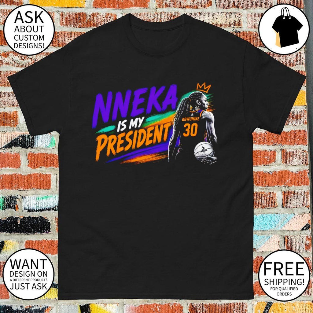 Nneka Ogwumike is my President Los Angeles Sparks WNBA Basketball 2026 shirt