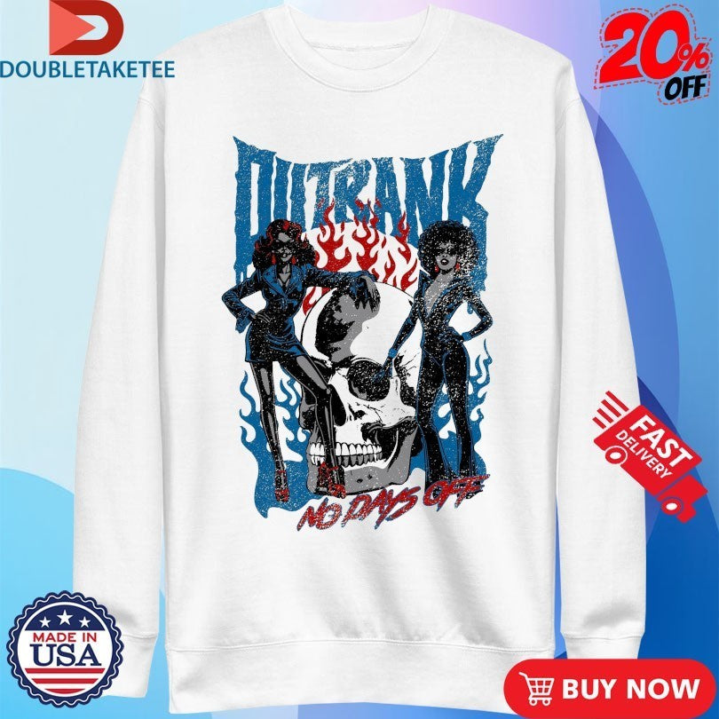 No Days Off Outrank Skull Shirts