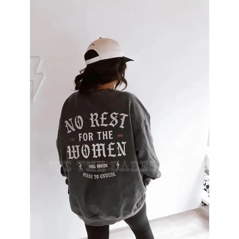 No Rest For The Women Crewneck, Feminist girl power sweatshirt, vintage sweatshirt T-Shirts, Hoodie | UrbanDripWear.com
