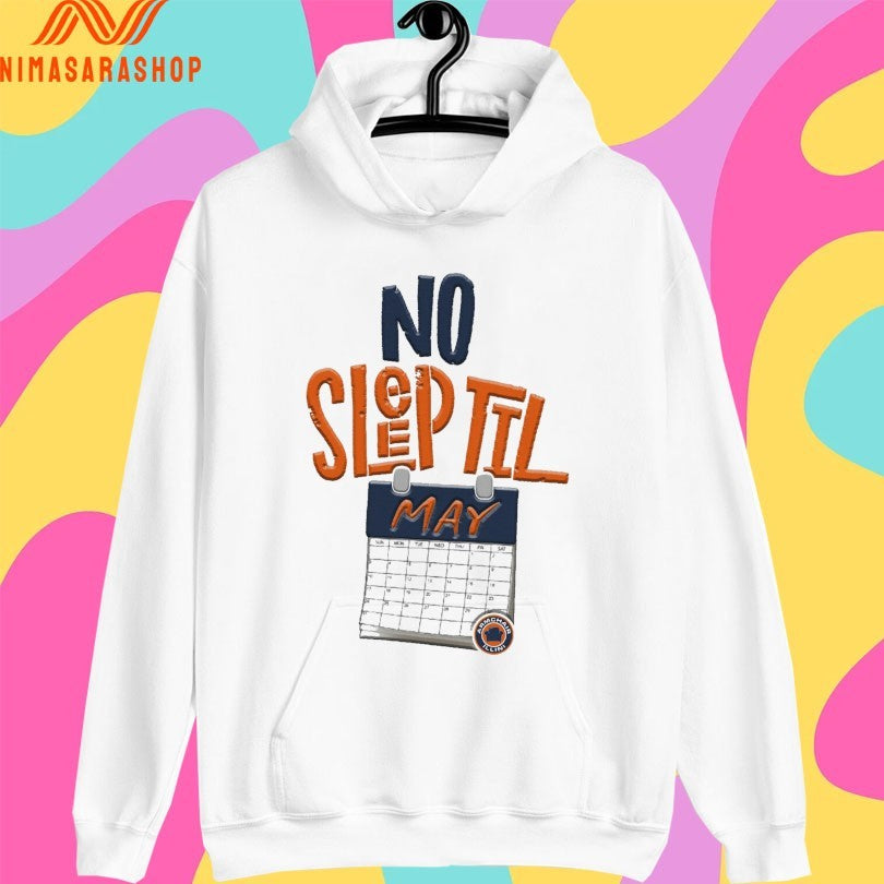 No Sleep Til May 2026 Shirts