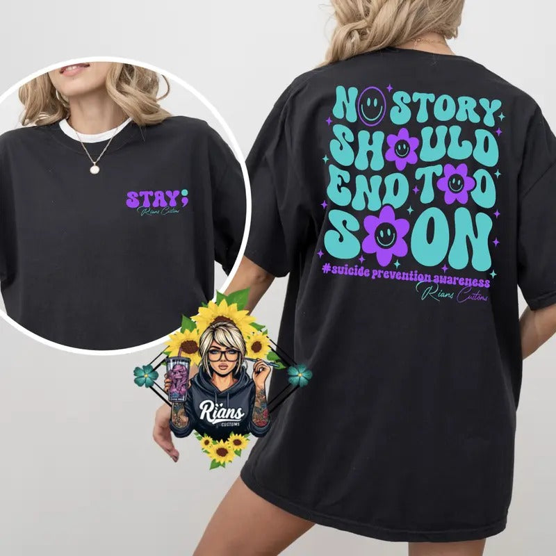 No Story Should End To Soon unisex Comfortable Tshirt Hoodie, Sweatshirt | UrbanDripWear.com