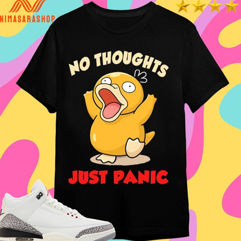 No Thoughts Just Panic Koduck Shirts