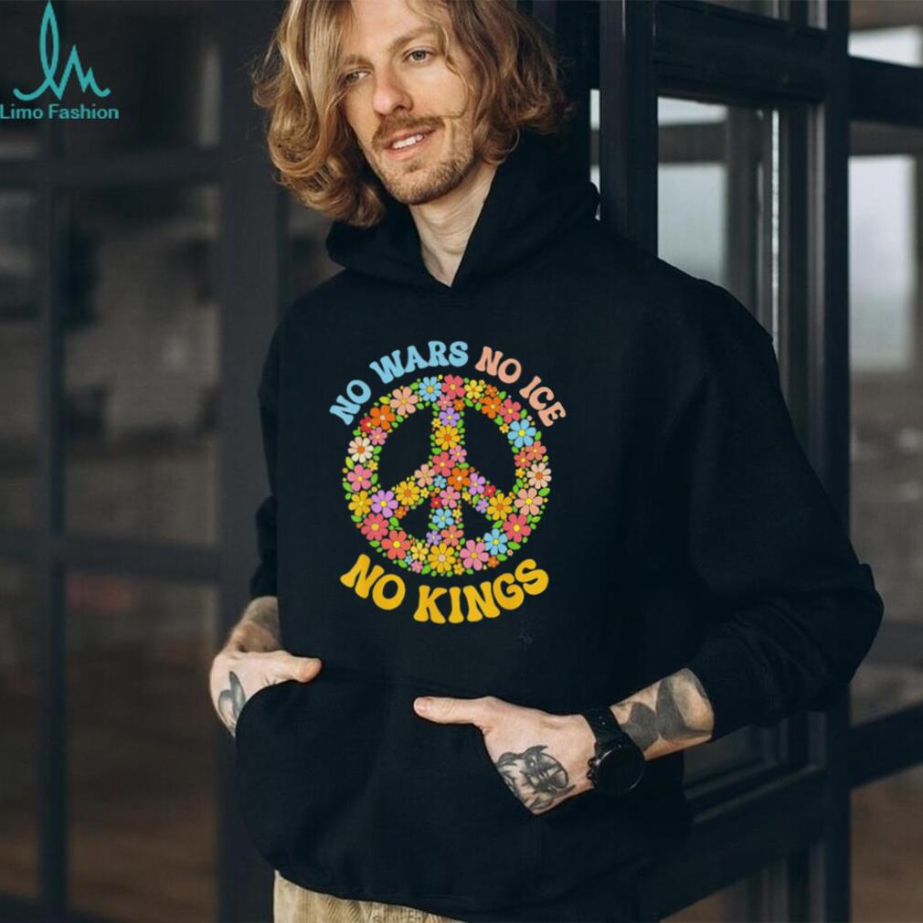 No Wars No ICE No Kings Floral Peace Sign Social Justice T shirt
