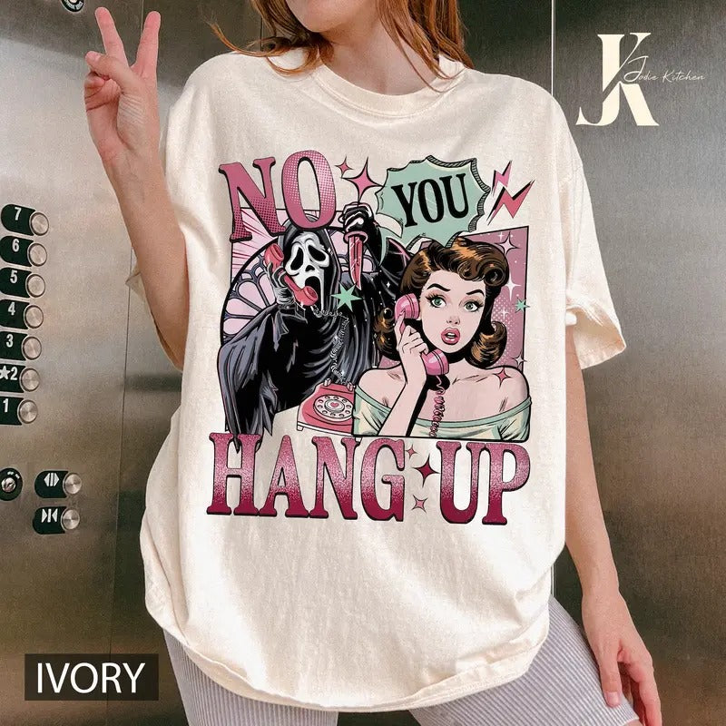 No You Hang Up Halloween Comfort Colors Shirt, Ghostface Shirt, Funny Halloween Shirt, Horror Shirts, Horror Film Club...