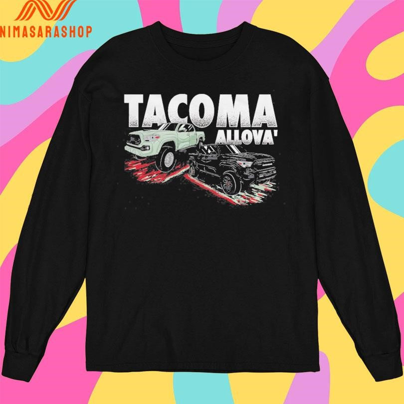 Noah Atwood Tacoma Allova Cars Shirts
