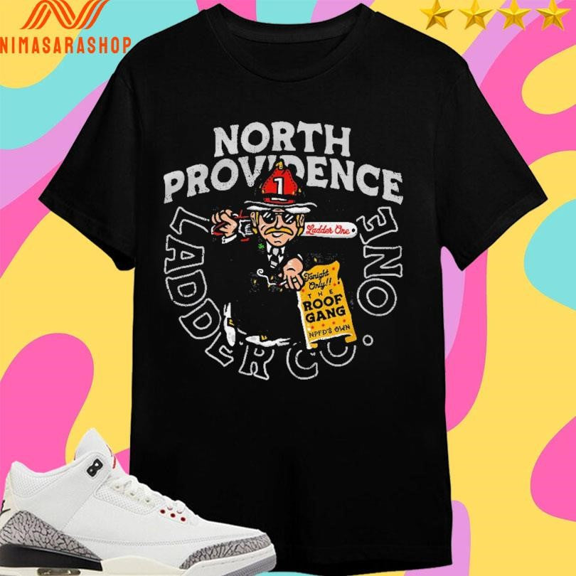 North Providence Ladder Co One Shirts