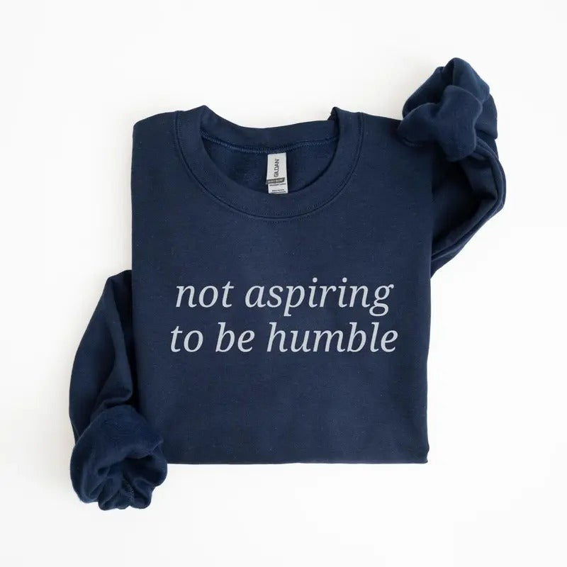 Not Aspiring to Be Humble Shirt, Democrat Sweatshirt, Walz Harris Sweatshirt, t-shirt, Hoodie | UrbanDripWear.com