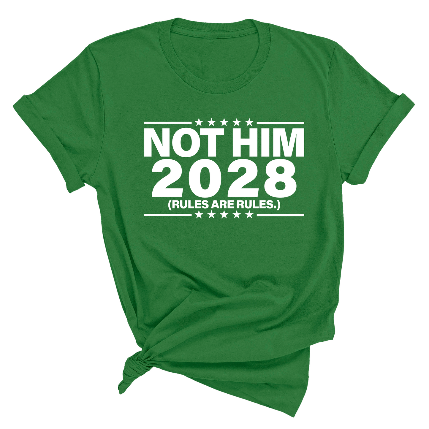 Not Him 2028 Rules are Rules Unisex Tee