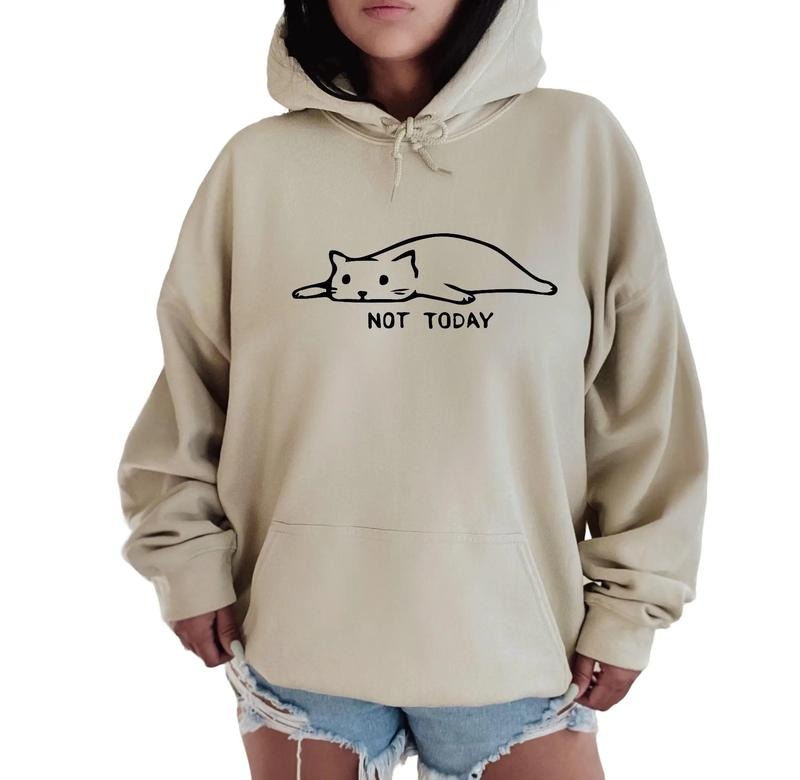 Not Today Shirt, Not Today Cats Shirts, Cute Cat T-Shirt, Sweatshirt, Hoodie | UrbanDripWear.com