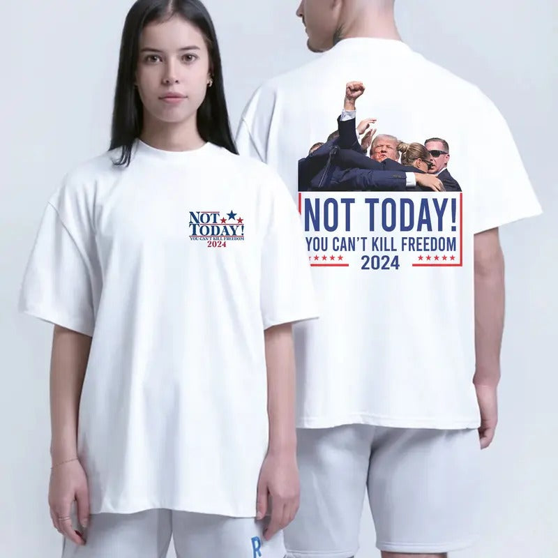 Not Today Trum Shirt, You Can't Kill Freedom Shirt, Bulletproof Trum 2024, Assassination Trum Shirt, Pro America Tee,...