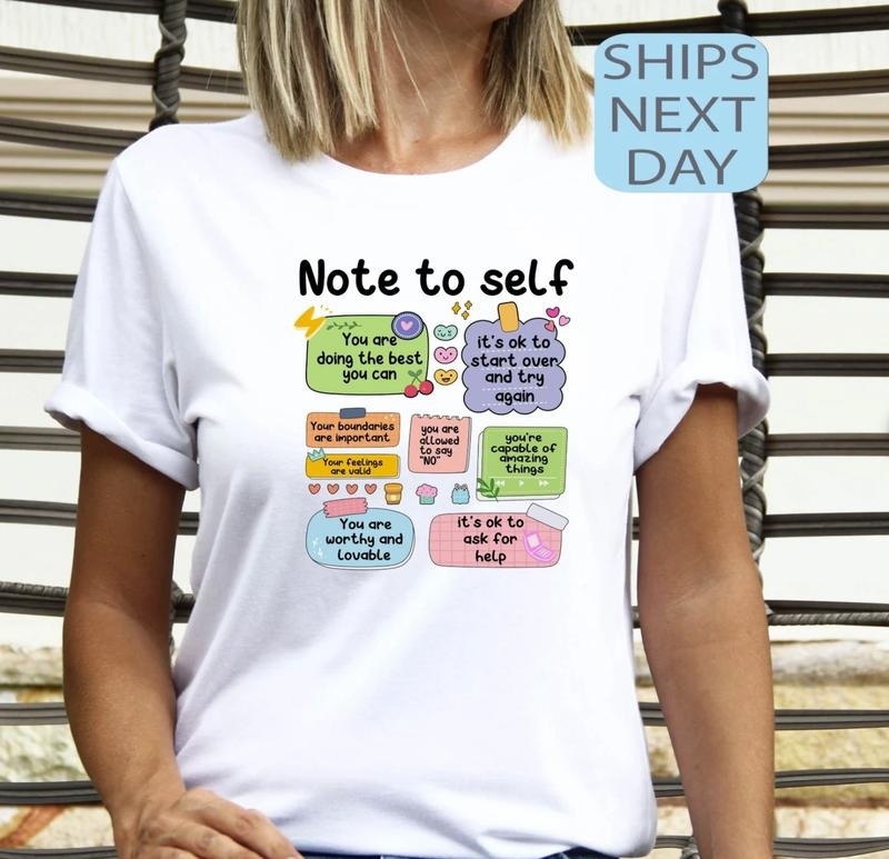 Note To Self Shirt, Retro Motivational Shirt, Positive Vibes Gift, Be Yourself Shirt, Mental Health Awareness Shirt,...
